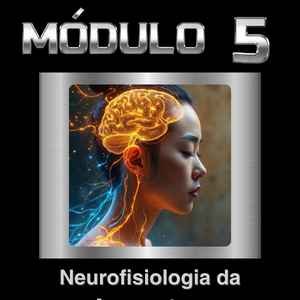 Capa do Módulo 5 Neurofisiologia da Acupuntura do curso Agulhas que Curam.