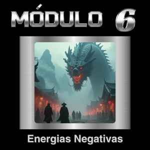 Capa do Módulo 6 Energias Perversas do curso Agulhas que Curam.