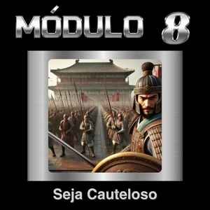 Capa do Módulo 8 Seja Cauteloso do curso Agulhas que Curam.