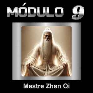 Capa do Módulo 9 Mestre Zhen Qi do curso Agulhas que Curam.
